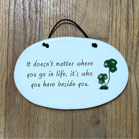 Creative Irish "Who You Have Besides You"  August Ceramics Plaque - Picture 2 of 7